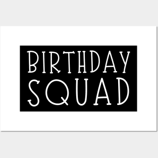 Birthday Squad Posters and Art